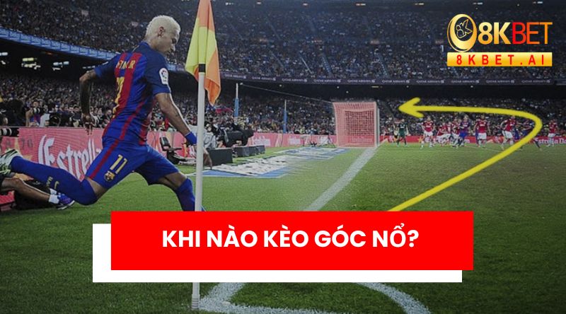 Kinh nghiệm soi kèo góc từ nhà cái 8KBET